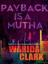 Imagen de portada para Payback Is a Mutha